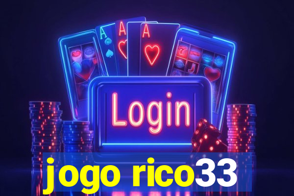 jogo rico33